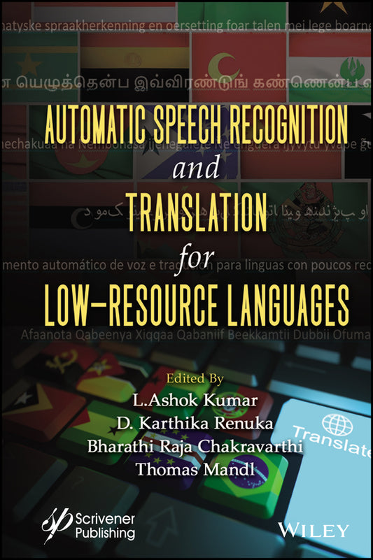Automatic Speech Recognition and Translation for Low Resource Languages (Hardback) 9781394213580