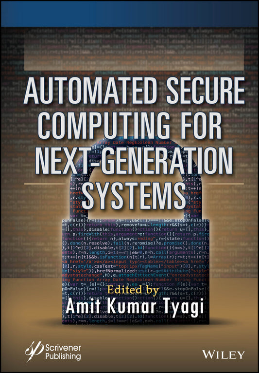 Automated Secure Computing for Next-Generation Systems (Hardback) 9781394213597