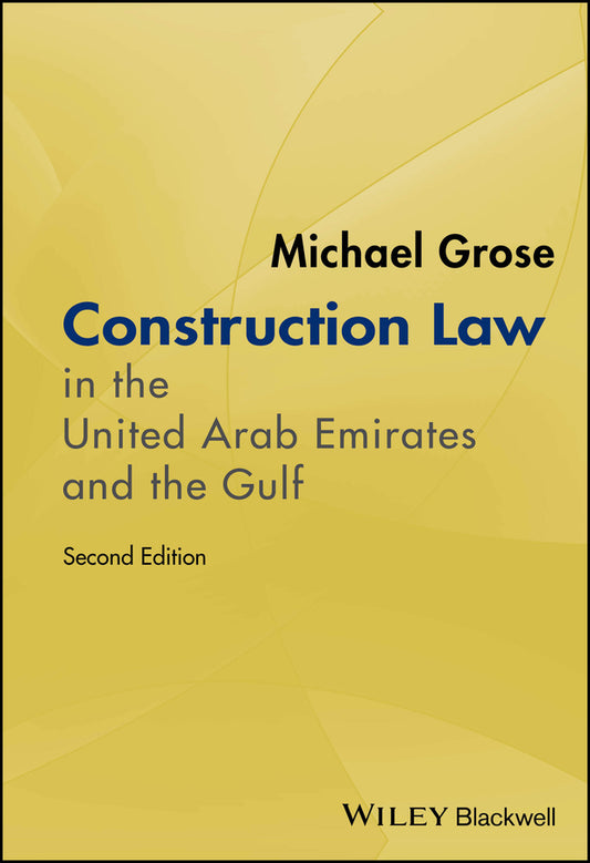 Construction Law in the United Arab Emirates and the Gulf (Hardback) 9781394213603