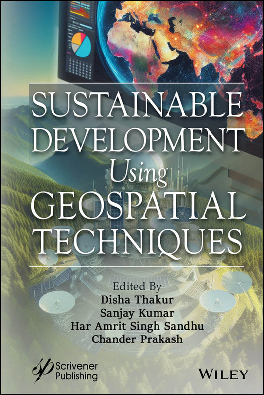 Sustainable Development Using Geospatial Techniques (Hardback) 9781394214341