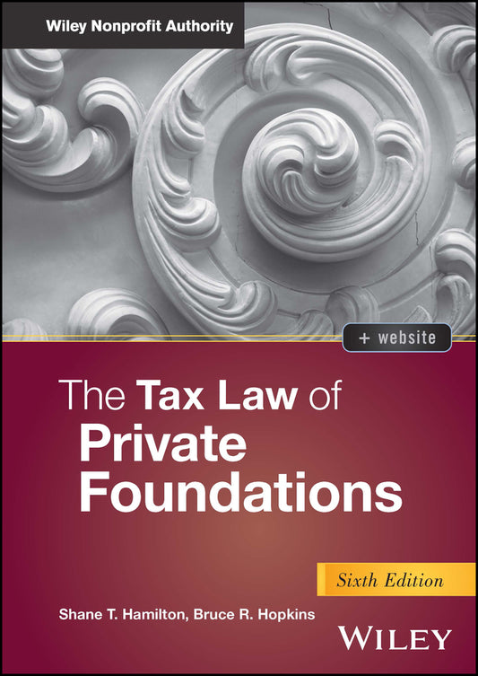 The Tax Law of Private Foundations (Hardback) 9781394214754