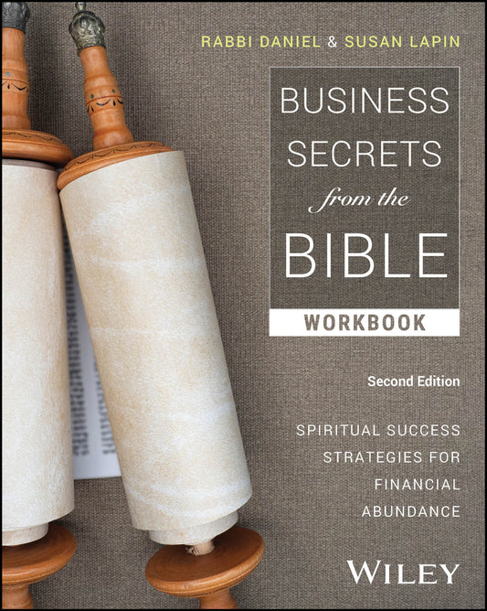 Business Secrets from the Bible Workbook; Spiritual Success Strategies for Financial Abundance (Paperback / softback) 9781394215911