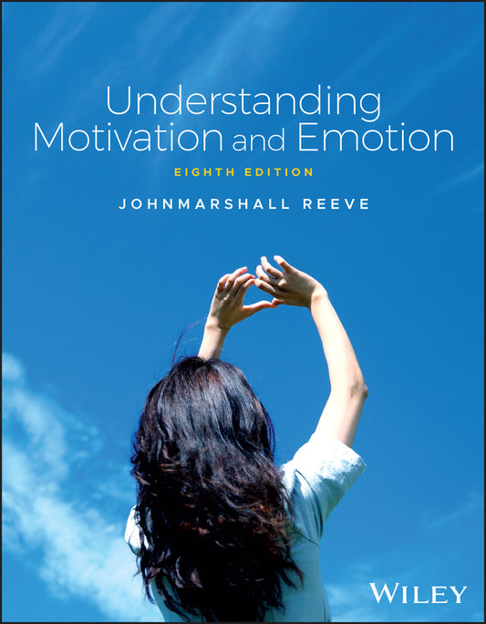 Understanding Motivation and Emotion (Paperback / softback) 9781394219049
