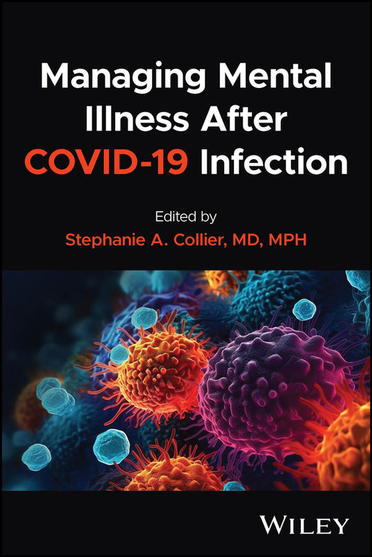 Managing Mental Illness After COVID-19 Infection (Paperback / softback) 9781394227594