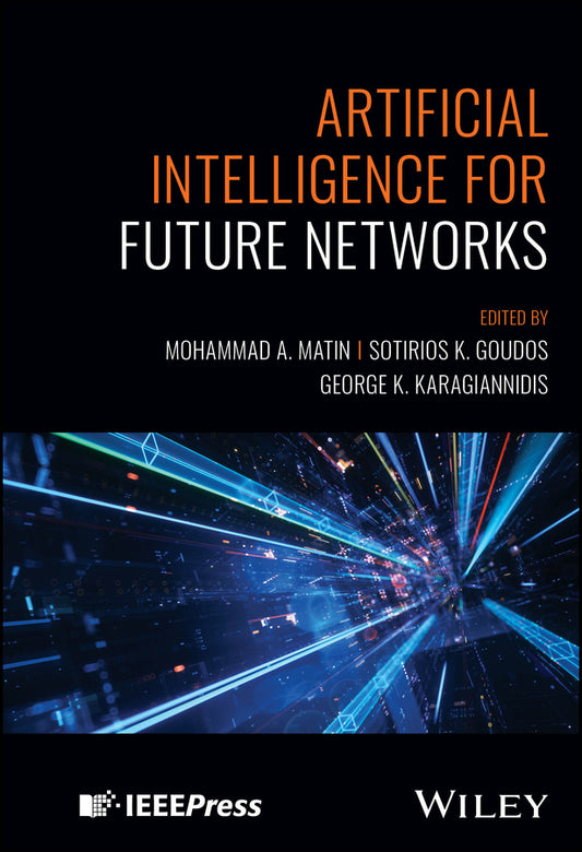 Artificial Intelligence for Future Networks (Hardback) 9781394227921
