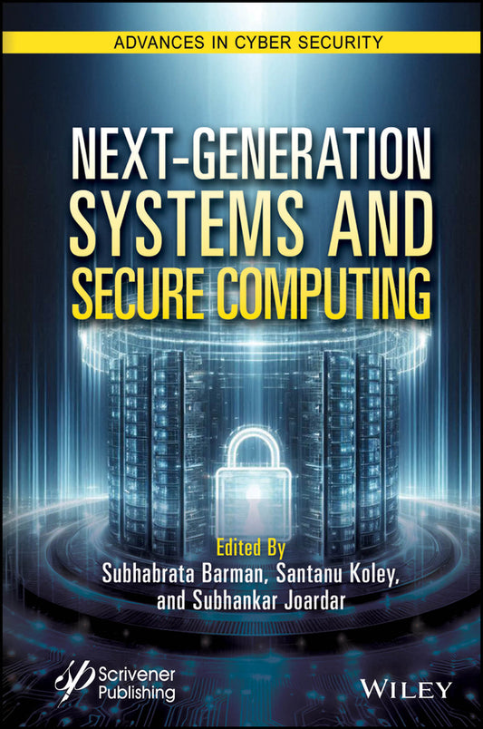 Next-Generation Systems and Secure Computing (Hardback) 9781394228263