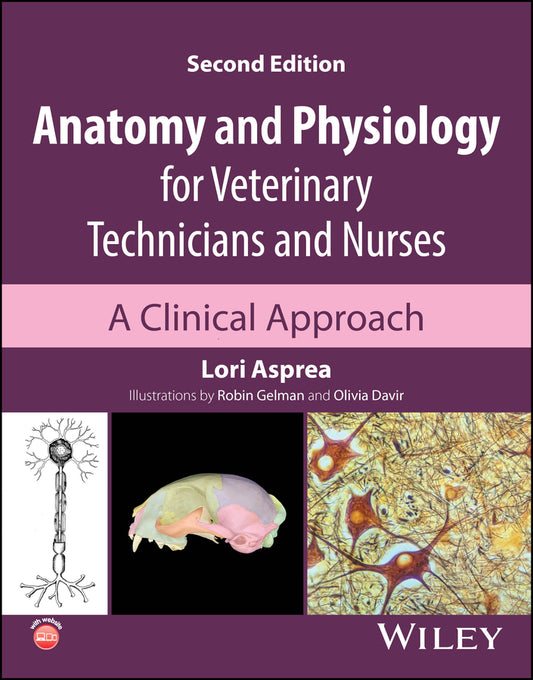 Anatomy and Physiology for Veterinary Technicians and Nurses; A Clinical Approach (Paperback / softback) 9781394229208