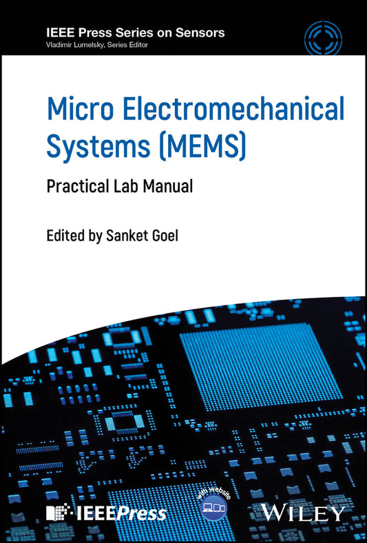 Micro Electromechanical Systems (MEMS); Practical Lab Manual (Hardback) 9781394229833