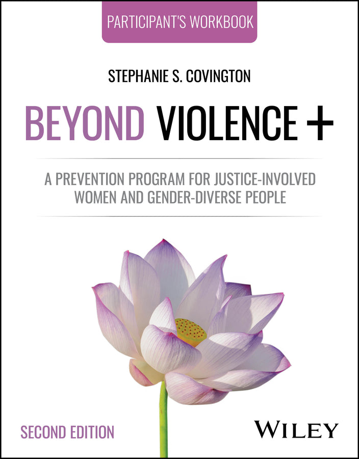 Beyond Violence+; A Prevention Program for Justice-Involved Women and Gender-Diverse People, Participant's Workbook (Paperback / softback) 9781394230792