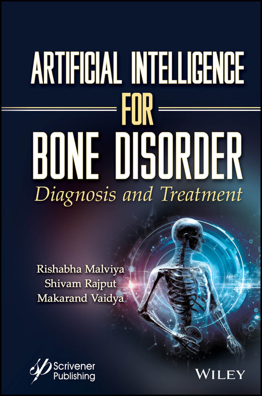 Artificial Intelligence for Bone Disorder; Diagnosis and Treatment (Hardback) 9781394230884