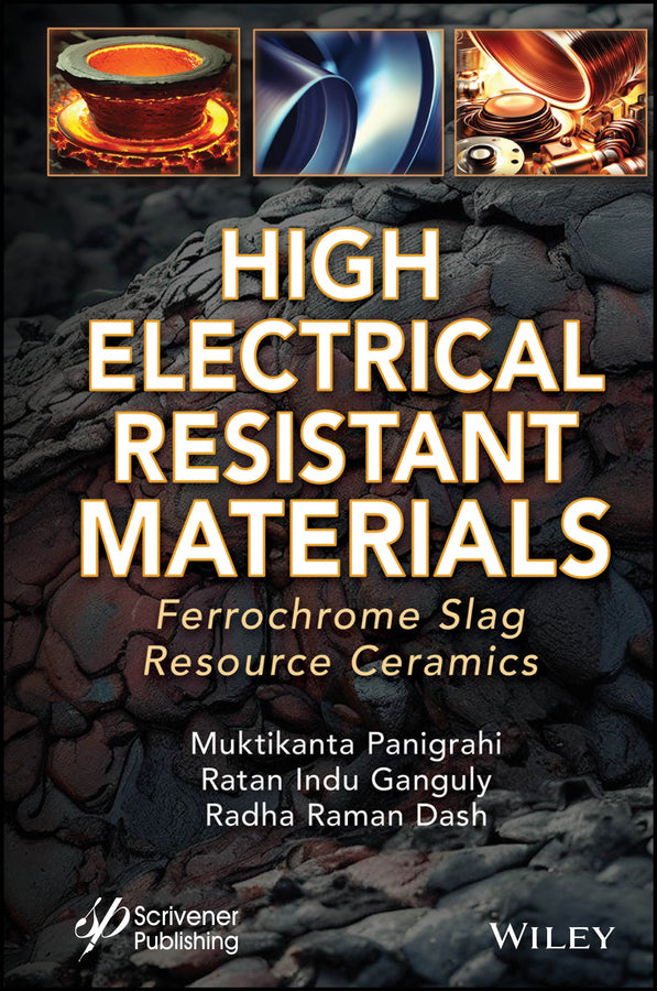 High Electrical Resistant Materials; Ferrochrome Slag Resource Ceramics (Hardback) 9781394231256