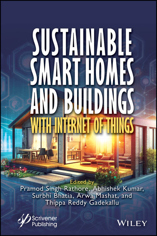 Sustainable Smart Homes and Buildings with Internet of Things (Hardback) 9781394231485