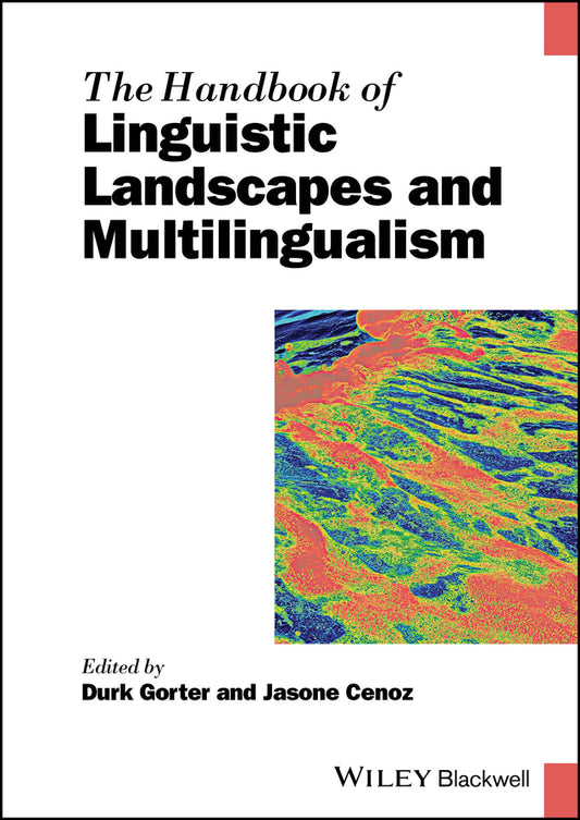 The Handbook of Linguistic Landscapes and Multilingualism (Hardback) 9781394231775