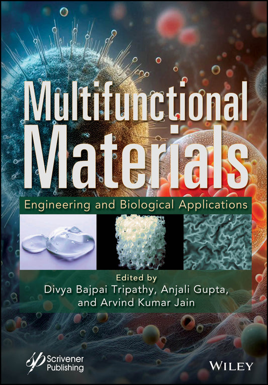 Multifunctional Materials; Engineering and Biological Applications (Hardback) 9781394234127