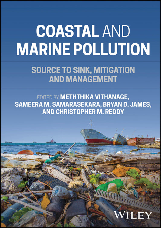 Coastal and Marine Pollution; Source to Sink, Mitigation and Management (Hardback) 9781394236992