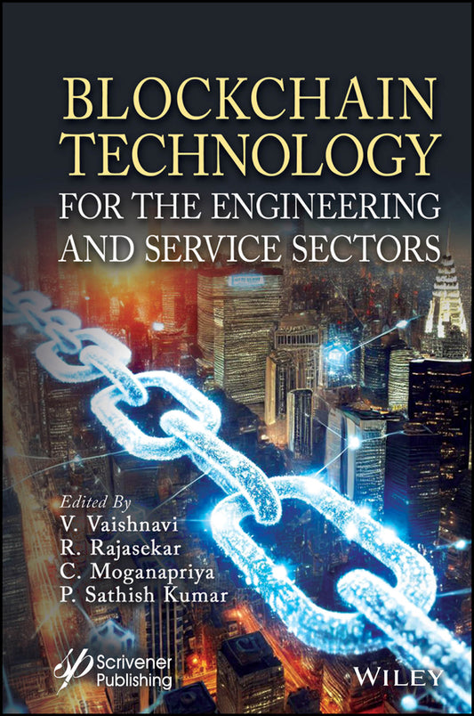 Blockchain Technology for the Engineering and Service Sectors (Hardback) 9781394238002