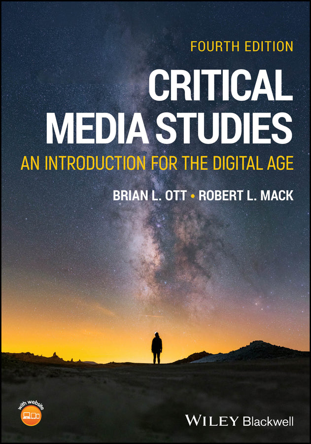 Critical Media Studies; An Introduction for the Digital Age (Paperback / softback) 9781394240340