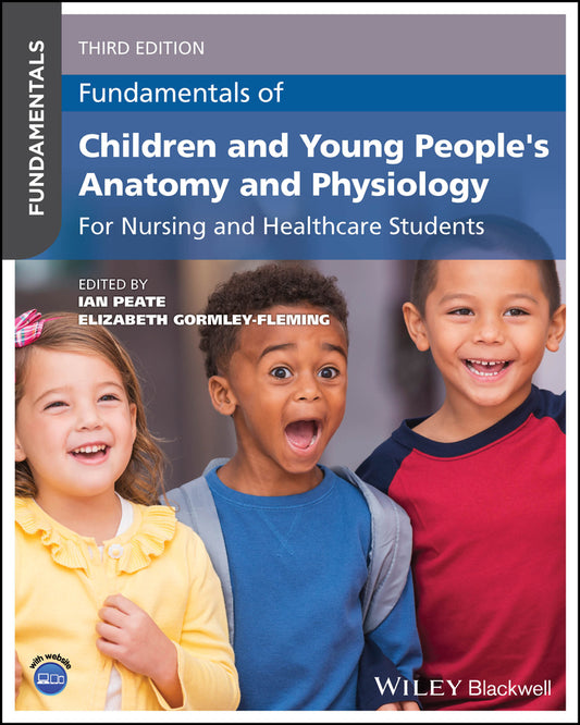 Fundamentals of Children and Young People's Anatomy and Physiology; For Nursing and Healthcare Students (Paperback / softback) 9781394240920