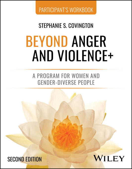 Beyond Anger and Violence+; A Program for Women and Gender-Diverse People Participant's Workbook (Paperback / softback) 9781394241316