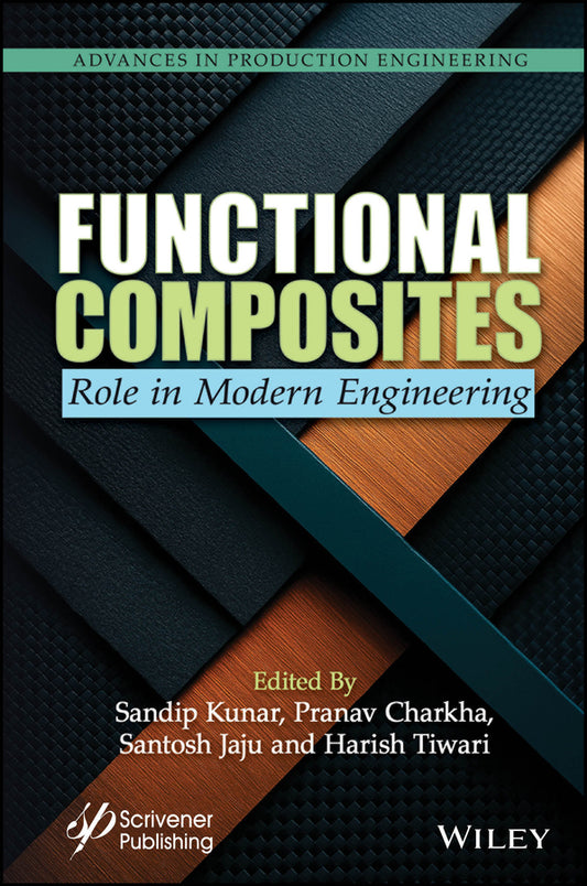 Functional Composites; Role in Modern Engineering (Hardback) 9781394242009