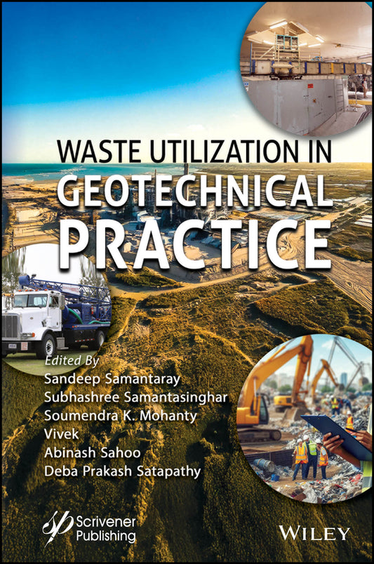 Waste Utilization in Geotechnical Practice (Hardback) 9781394242184