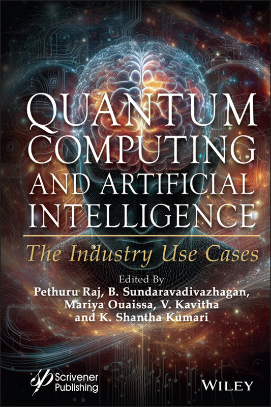 Quantum Computing and Artificial Intelligence; The Industry Use Cases (Hardback) 9781394242368
