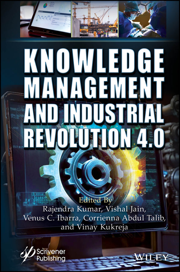 Knowledge Management and Industry Revolution 4.0; Practices and Challenges (Hardback) 9781394242610