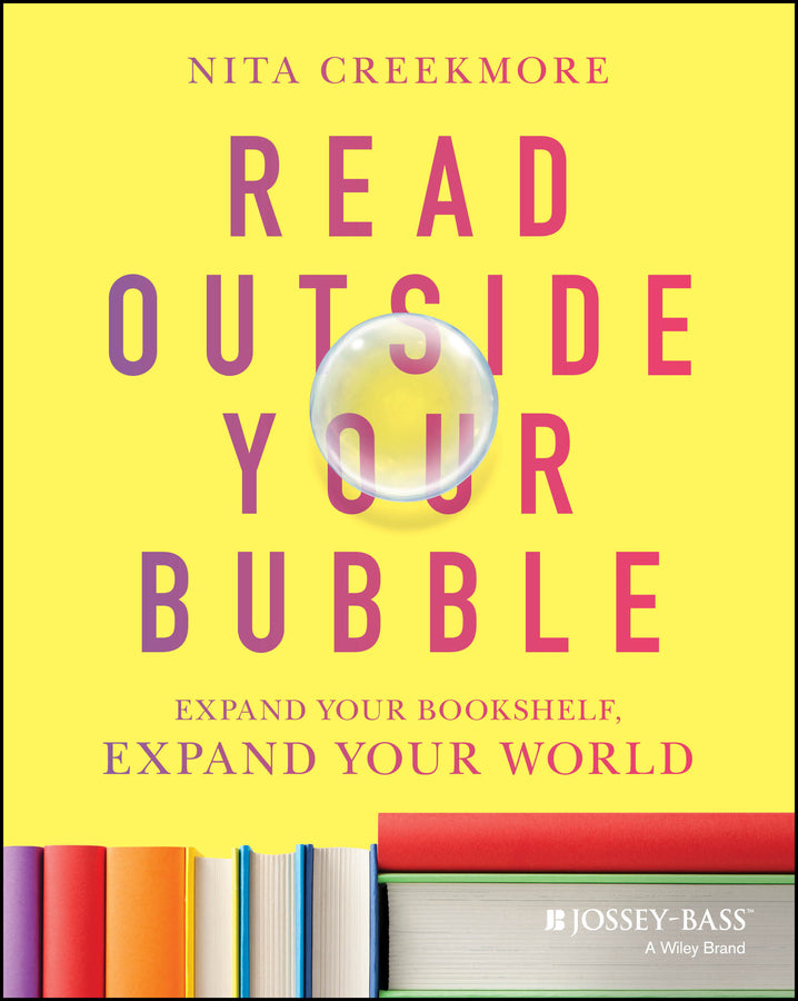 Read Outside Your Bubble; Expand Your Bookshelf, Expand Your World (Paperback / softback) 9781394244638