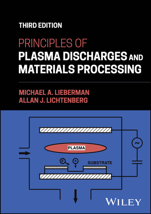 Principles of Plasma Discharges and Materials Processing (Hardback) 9781394245376