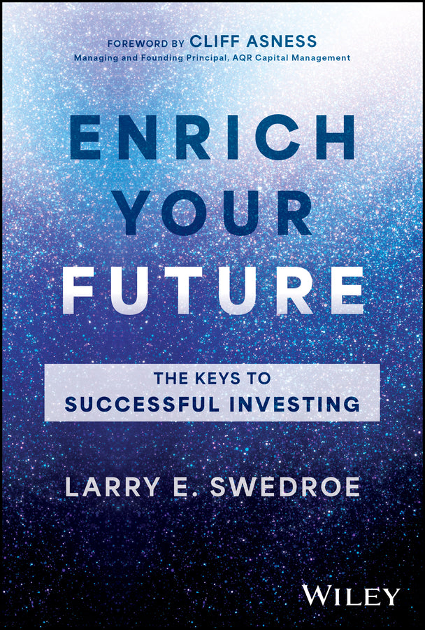 Enrich Your Future; The Keys to Successful Investing (Hardback) 9781394245444