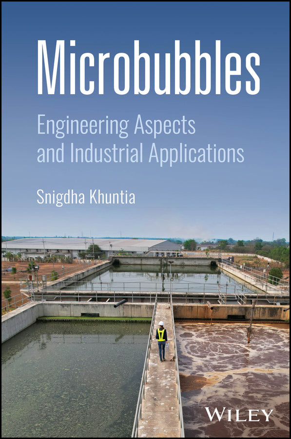 Microbubbles; Engineering Aspects and Industrial Applications (Hardback) 9781394249381