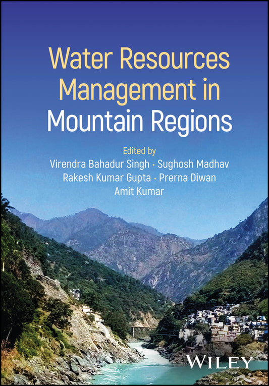 Water Resources Management in Mountain Regions (Hardback) 9781394249589
