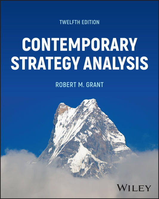 Contemporary Strategy Analysis 12th Edition Paperb ack with EEPUB Access (Paperback / softback) 9781394251599
