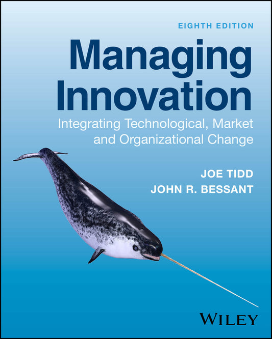 Managing Innovation; Integrating Technological, Market and Organizational Change (Paperback / softback) 9781394252060