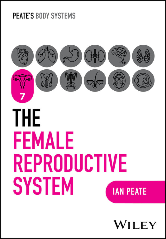 The Female Reproductive System (Paperback / softback) 9781394252534