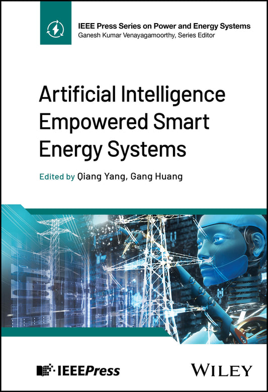 Artificial Intelligence Empowered Smart Energy Systems (Hardback) 9781394253616