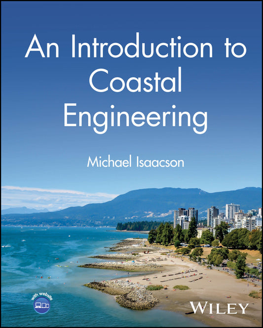 An Introduction to Coastal Engineering (Hardback) 9781394257140