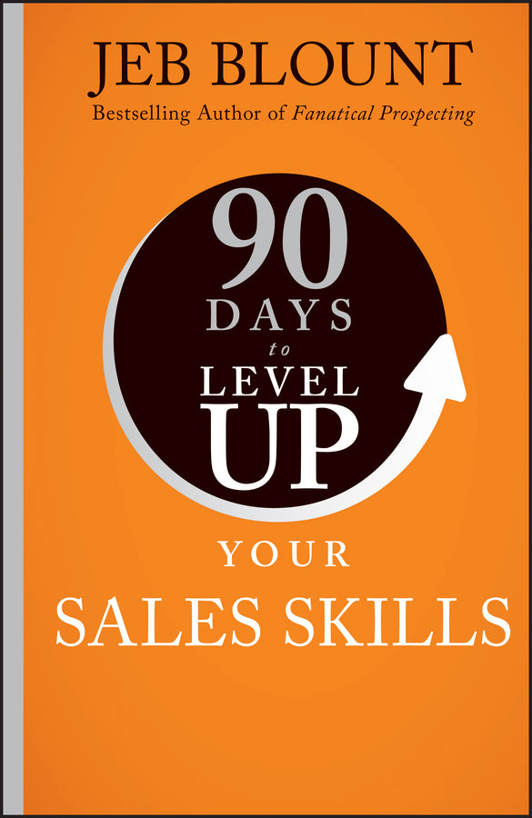 90 Days to Level Up Your Sales Skills (Hardback) 9781394257935
