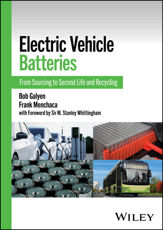 Electric Vehicle Batteries; From Sourcing to Second Life and Recycling (Hardback) 9781394262113