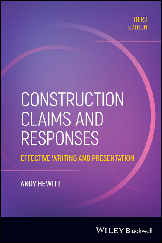 Construction Claims and Responses; Effective Writing and Presentation (Paperback / softback) 9781394263684