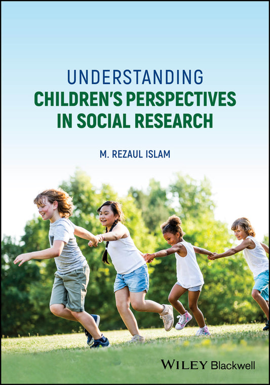 Understanding Children's Perspectives in Social Research (Paperback / softback) 9781394264360