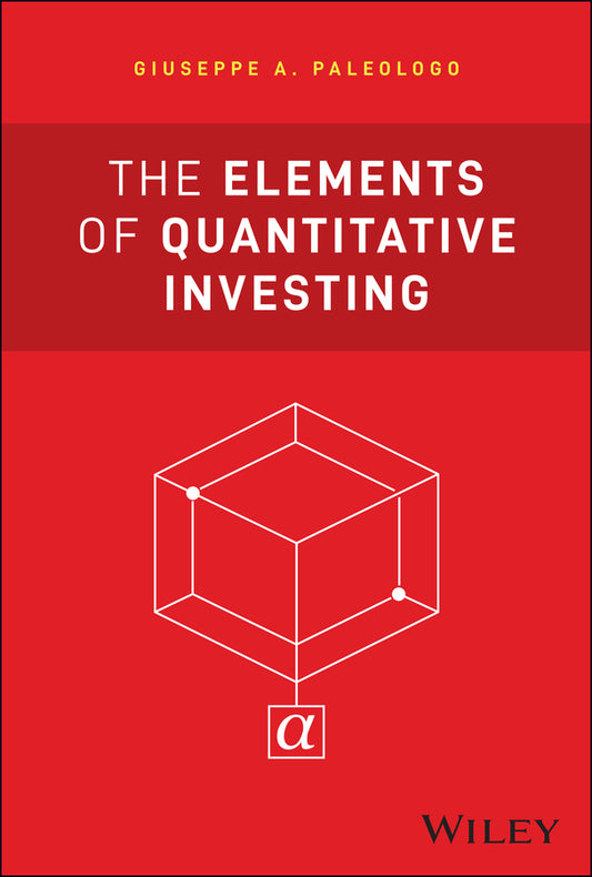 The Elements of Quantitative Investing (Hardback) 9781394265459