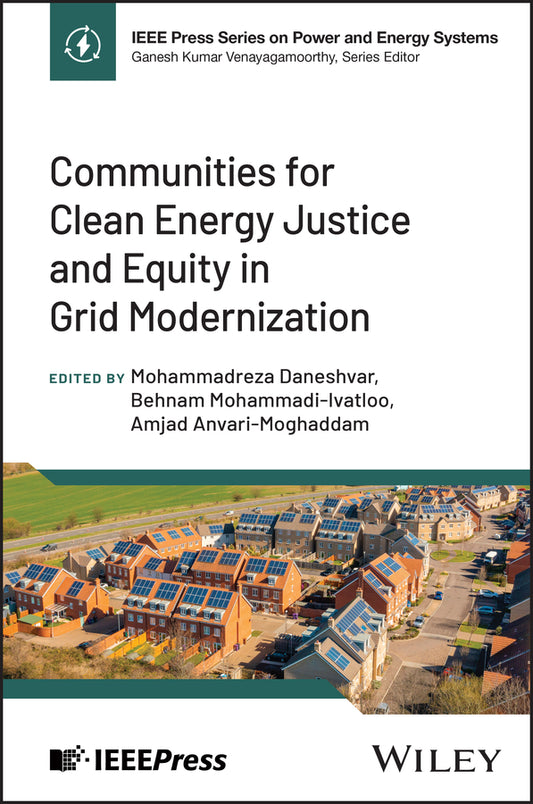 Communities for Clean Energy Justice and Equity in Grid Modernization (Hardback) 9781394265718