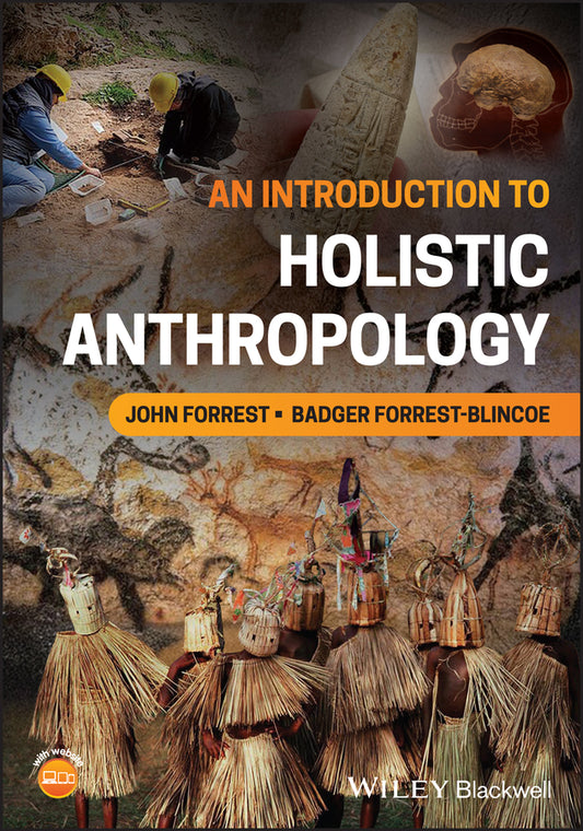 An Introduction to Holistic Anthropology (Paperback / softback) 9781394265992