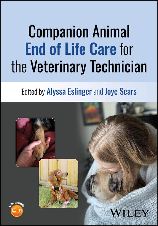 Companion Animal End of Life Care for the Veterinary Technician (Paperback / softback) 9781394266067