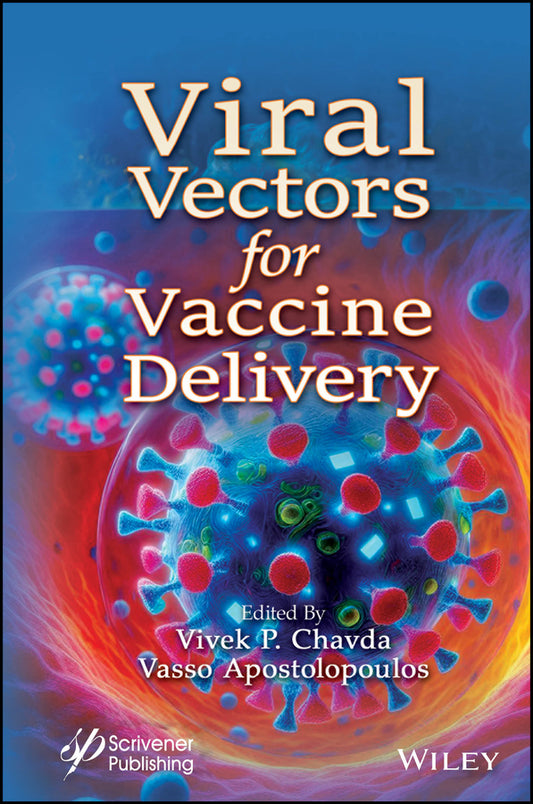 Viral Vectors for Vaccine Delivery (Hardback) 9781394271535
