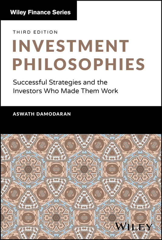 Investment Philosophies; Successful Strategies and the Investors Who Made Them Work (Hardback) 9781394273218