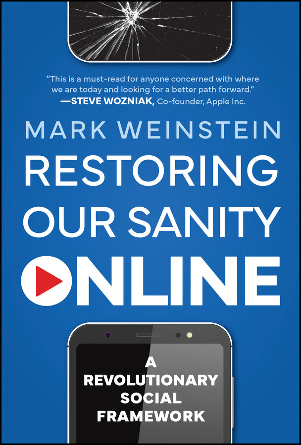 Restoring Our Sanity Online; A Revolutionary Social Framework (Hardback) 9781394273966