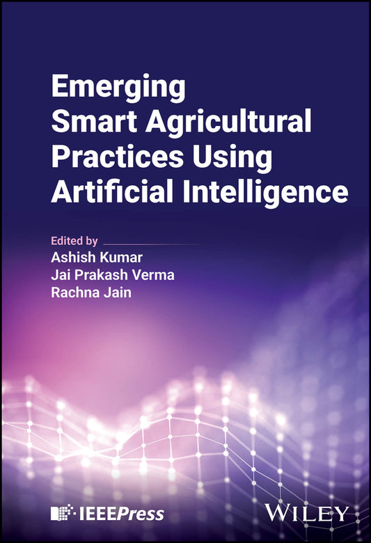 Emerging Smart Agricultural Practices Using Artificial Intelligence (Hardback) 9781394274246