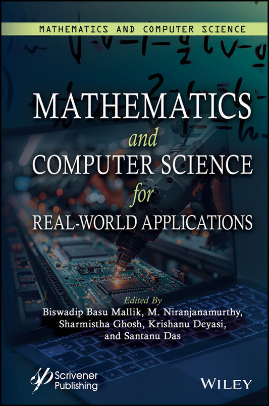 Mathematics and Computer Science for Real-World Applications, Volume 4 (Hardback) 9781394275328